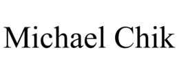 MICHAEL CHIK trademark