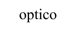 OPTICO trademark