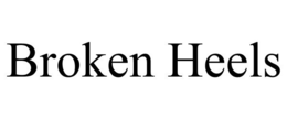 BROKEN HEELS trademark