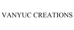 VANYUC CREATIONS trademark