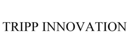 TRIPP INNOVATION trademark