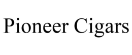 PIONEER CIGARS trademark