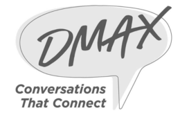 DMAX CONVERSATIONS THAT CONNECT trademark