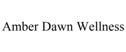 AMBER DAWN WELLNESS trademark