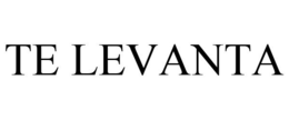TE LEVANTA trademark
