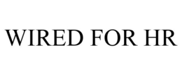 WIRED FOR HR trademark