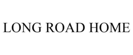 LONG ROAD HOME trademark
