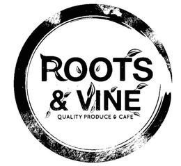 ROOTS & VINE QUALITY PRODUCE AND CAFE trademark