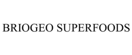 BRIOGEO SUPERFOODS trademark