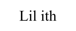 LIL ITH trademark