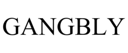 GANGBLY trademark