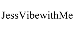 JESSVIBEWITHME trademark