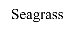 SEAGRASS trademark