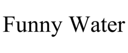 FUNNY WATER trademark
