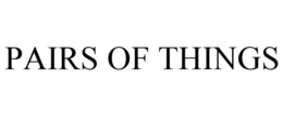 PAIRS OF THINGS trademark