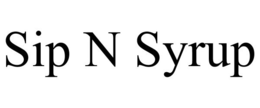 SIP N SYRUP trademark