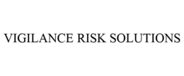 VIGILANCE RISK SOLUTIONS trademark