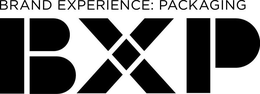 BRAND EXPERIENCE: PACKAGING BXP trademark