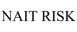 NAIT RISK trademark