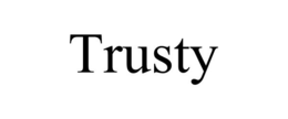 TRUSTY trademark