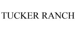 TUCKER RANCH trademark