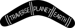 TRAVERSE PLANET EARTH trademark