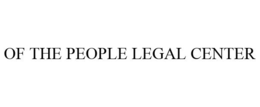OF THE PEOPLE LEGAL CENTER trademark