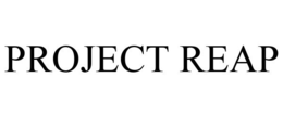 PROJECT REAP trademark