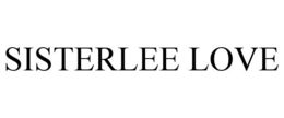 SISTERLEE LOVE trademark
