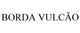 BORDA VULCÃO trademark