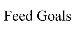 FEED GOALS trademark