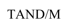 TAND/M trademark