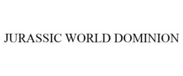 JURASSIC WORLD DOMINION trademark