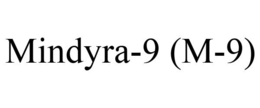 MINDYRA-9 (M-9) trademark