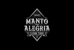 MANTO DE ALEGRIA, PODCAST, LLENA TODO, SINCE 2020 trademark