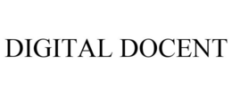 DIGITAL DOCENT trademark