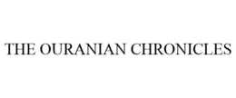 THE OURANIAN CHRONICLES trademark