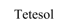 TETESOL trademark