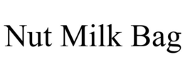 NUT MILK BAG trademark