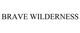 BRAVE WILDERNESS trademark