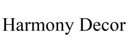HARMONY DECOR trademark