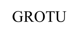GROTU trademark
