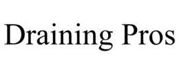 DRAINING PROS trademark