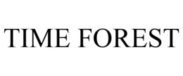 TIME FOREST trademark