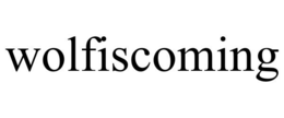 WOLFISCOMING trademark
