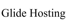 GLIDE HOSTING trademark