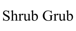 SHRUB GRUB trademark