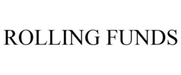 ROLLING FUNDS trademark