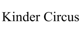 KINDER CIRCUS trademark