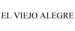EL VIEJO ALEGRE trademark